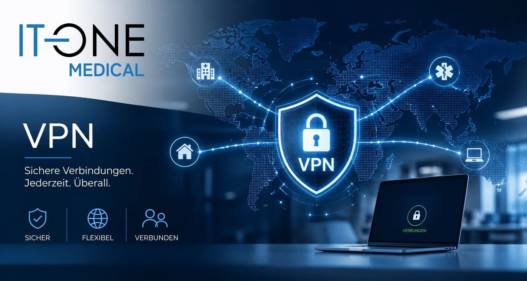 VPN für Praxen, mobiles Arbeiten und sicherer Fernzugriff für medizinische Einrichtungen